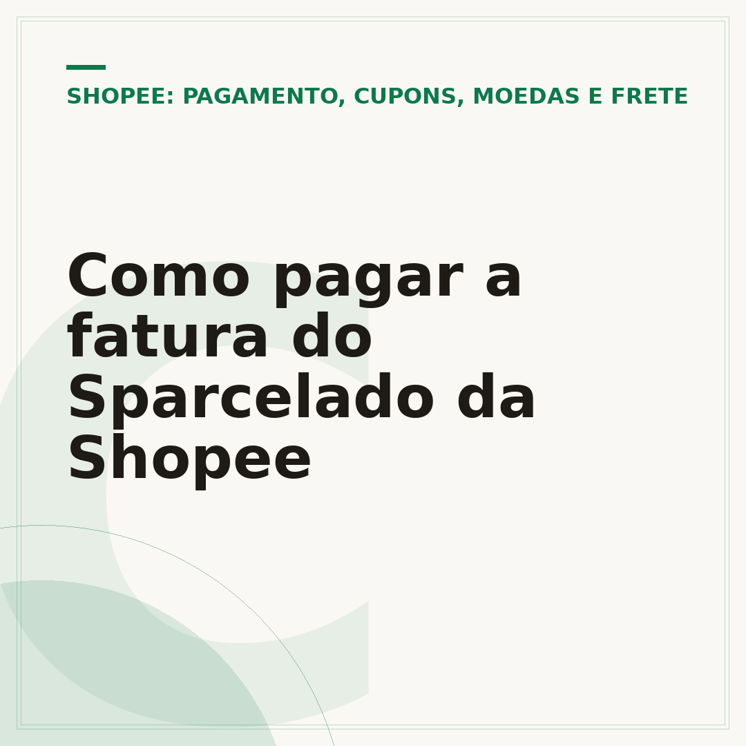 Como pagar a fatura do Sparcelado da Shopee