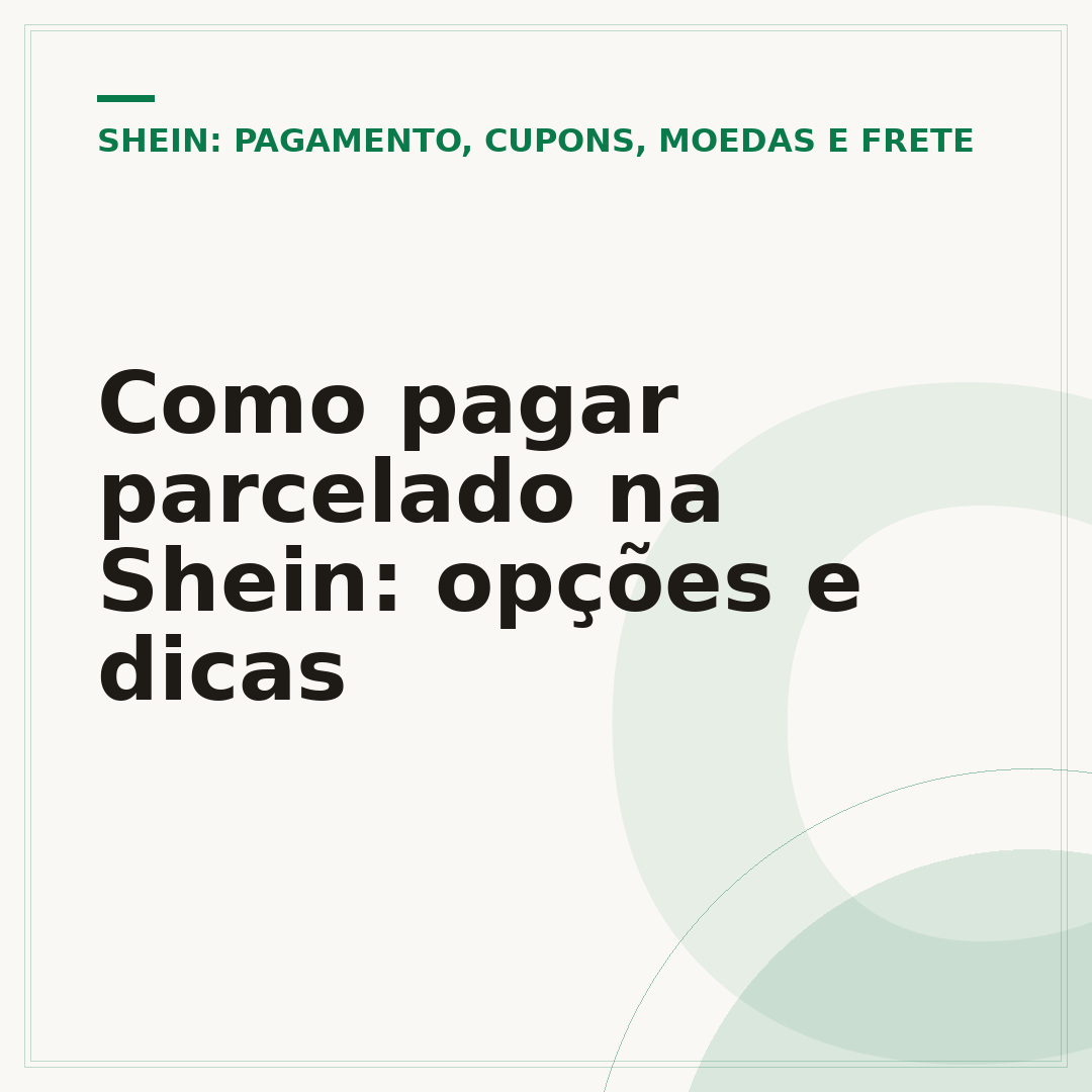Como pagar parcelado na Shein: opções e dicas