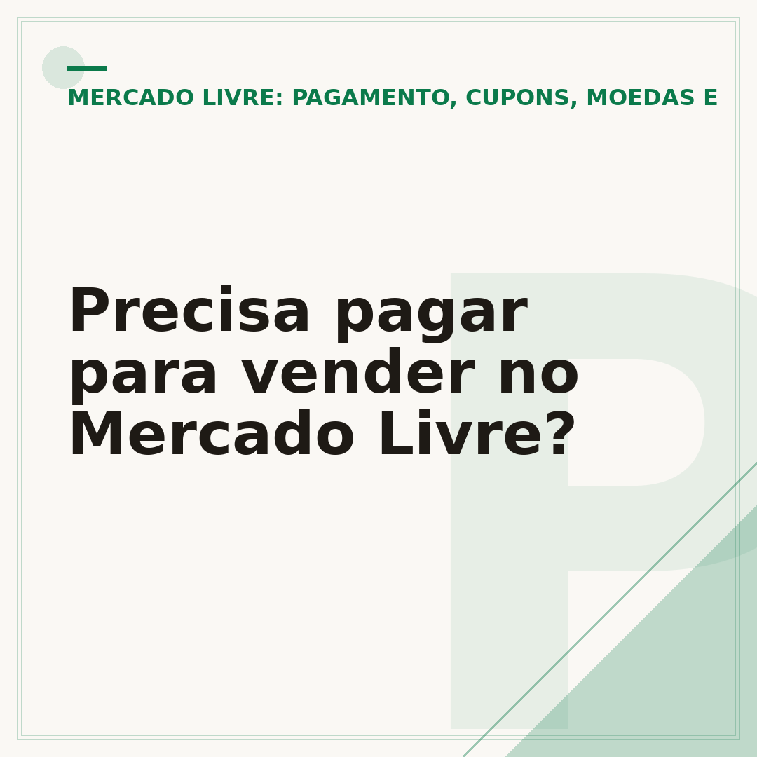Precisa pagar para vender no Mercado Livre?