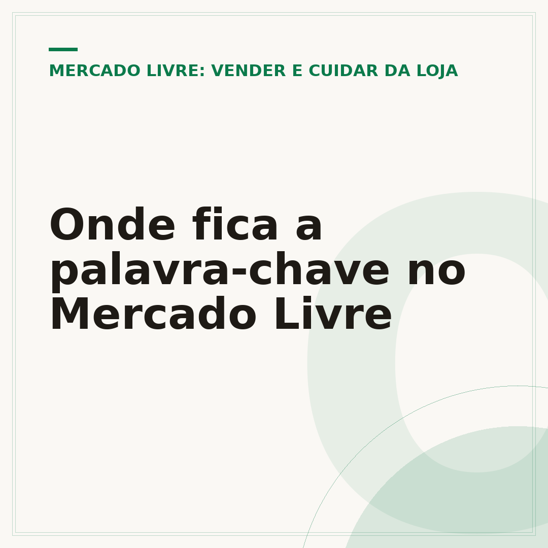Onde fica a palavra-chave no Mercado Livre