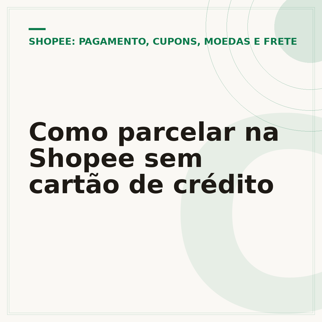 Como parcelar na Shopee sem cartão de crédito