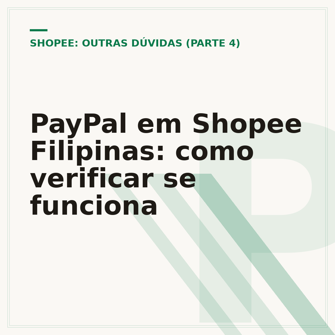 PayPal em Shopee Filipinas: como verificar se funciona