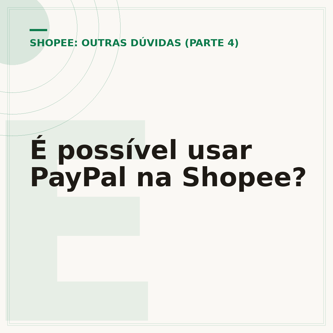 É possível usar PayPal na Shopee?
