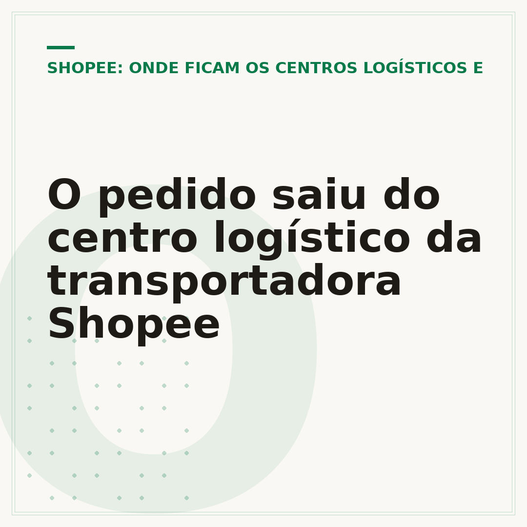 O pedido saiu do centro logístico da transportadora Shopee