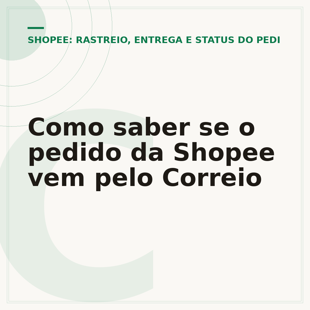 Como saber se o pedido da Shopee vem pelo Correio