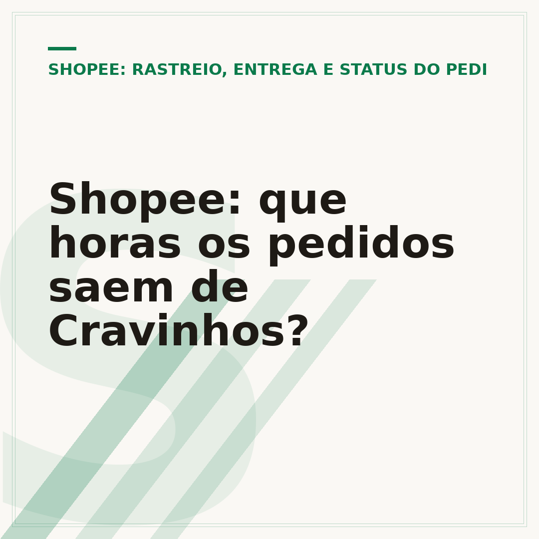 Shopee: que horas os pedidos saem de Cravinhos?