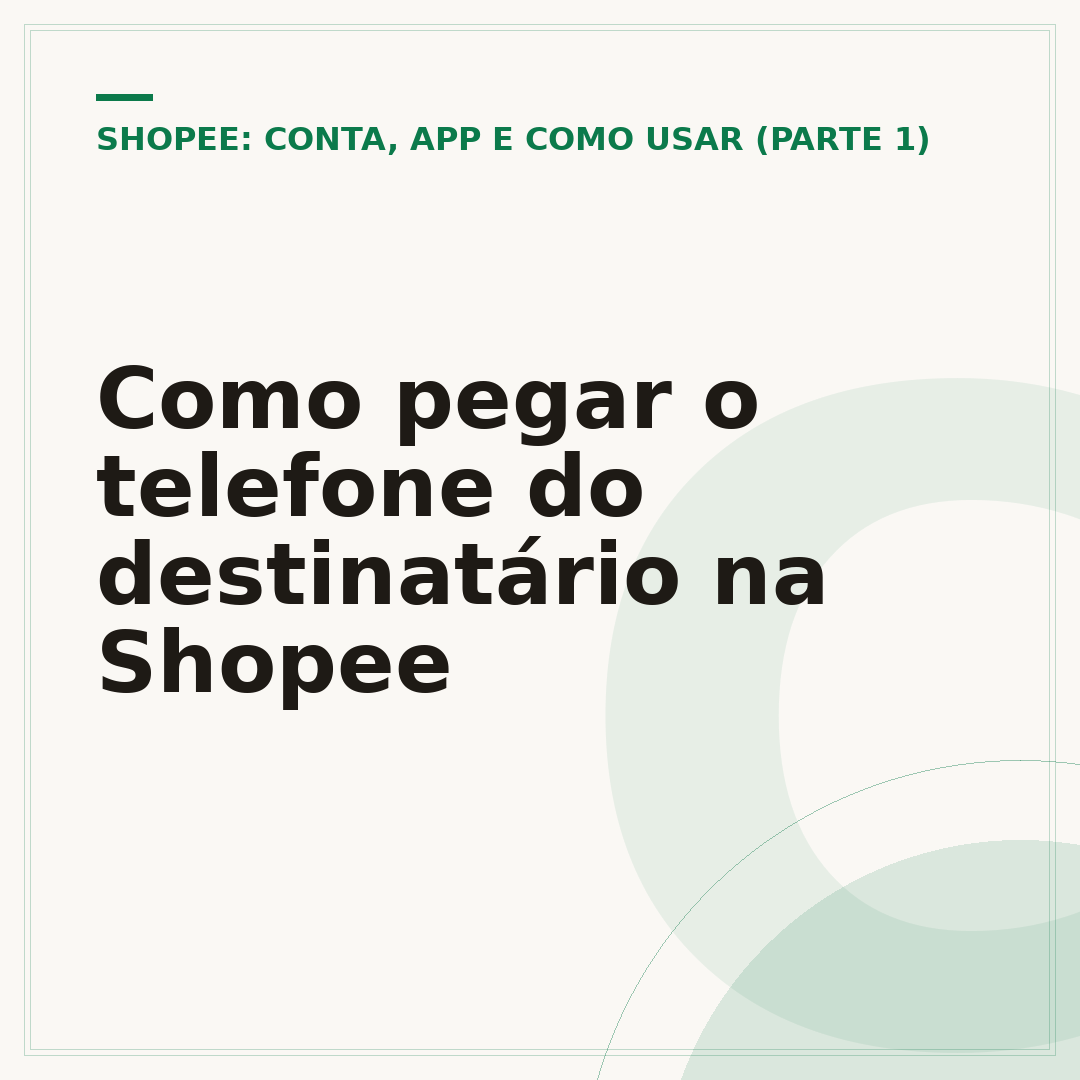 Como pegar o telefone do destinatário na Shopee