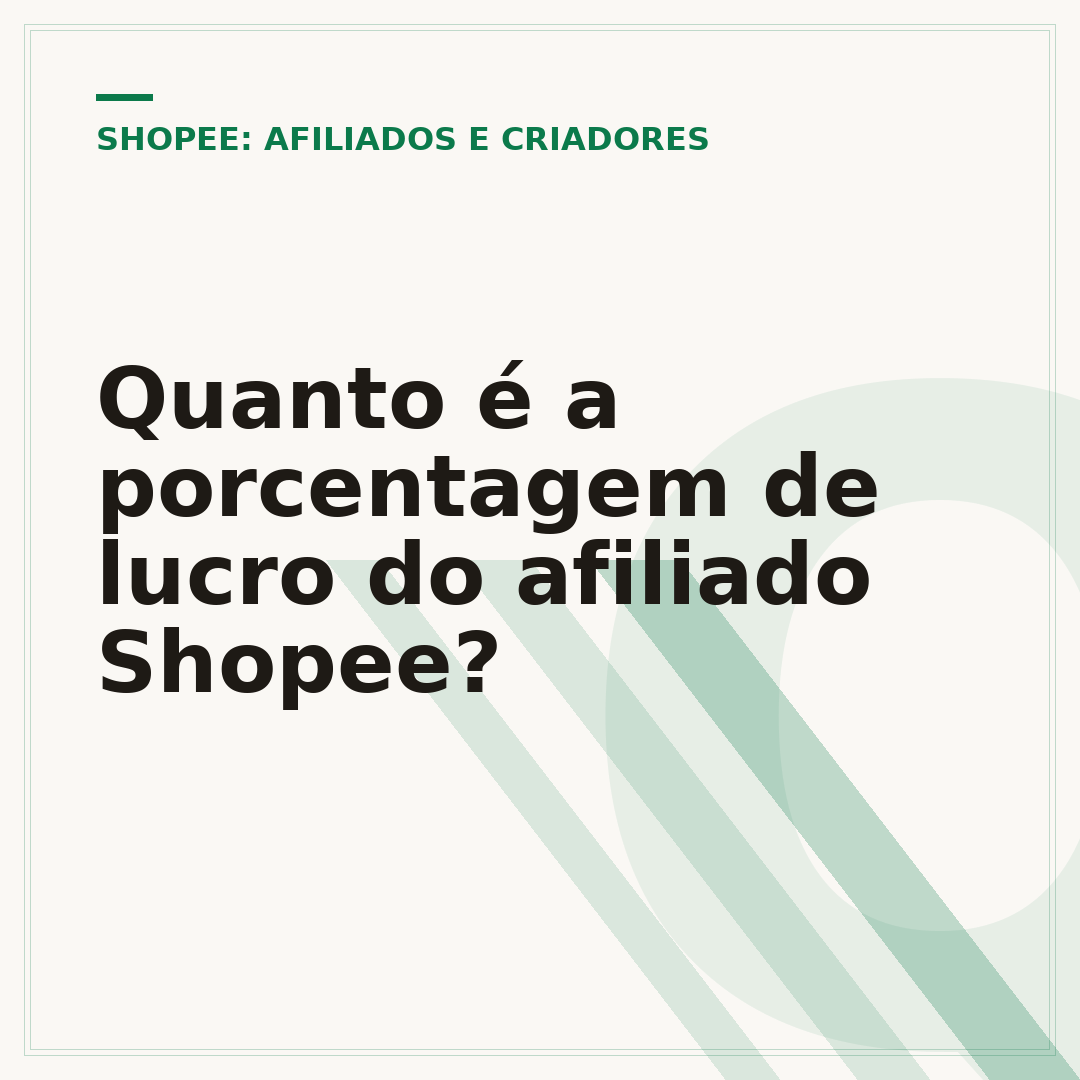 Quanto é a porcentagem de lucro do afiliado Shopee?