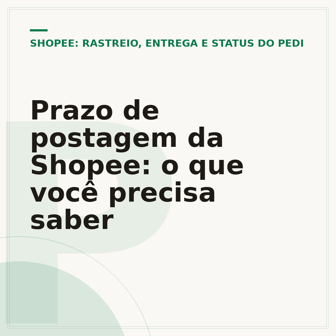 Prazo de postagem da Shopee: o que você precisa saber