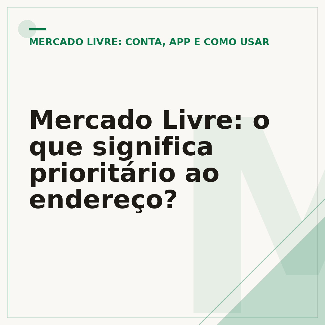 Mercado Livre: o que significa prioritário ao endereço?