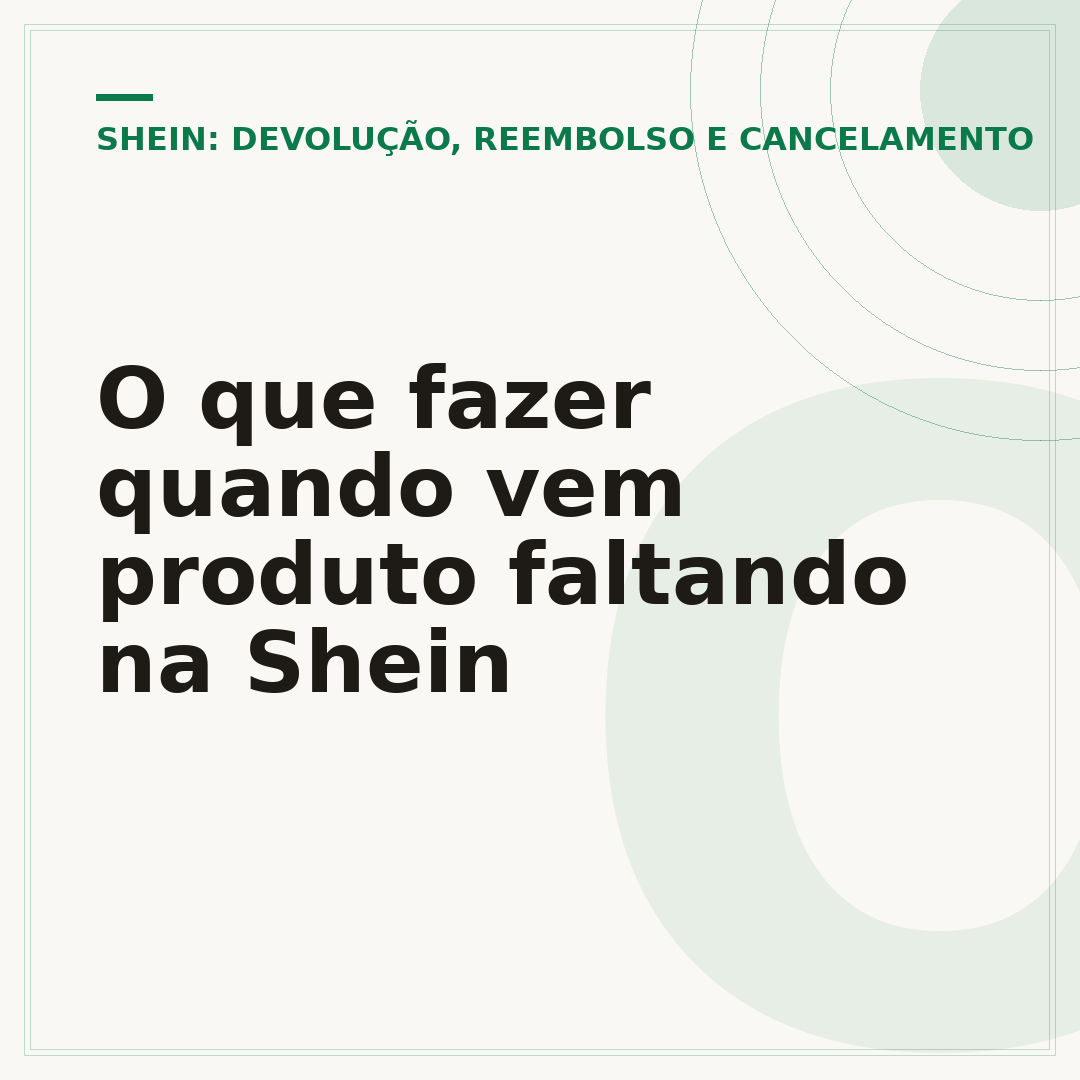 O que fazer quando vem produto faltando na Shein