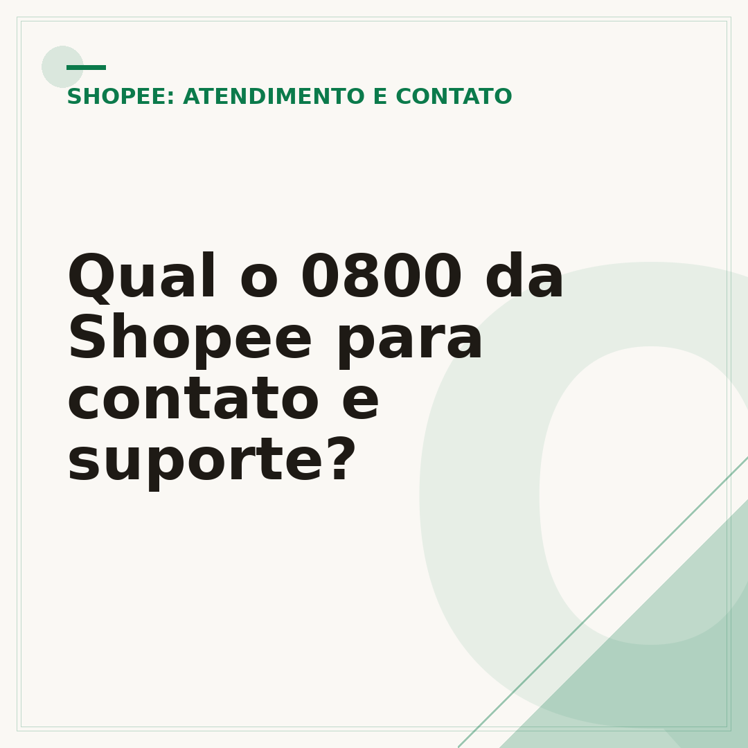 Qual o 0800 da Shopee para contato e suporte?