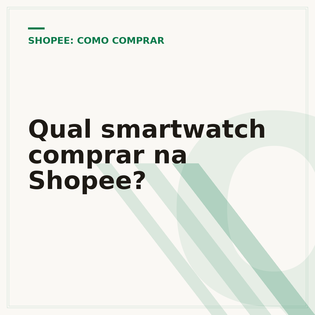 Qual smartwatch comprar na Shopee?