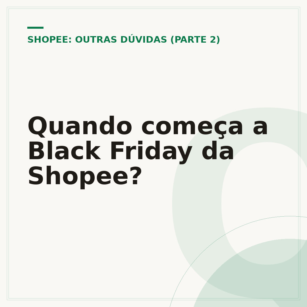Quando começa a Black Friday da Shopee?