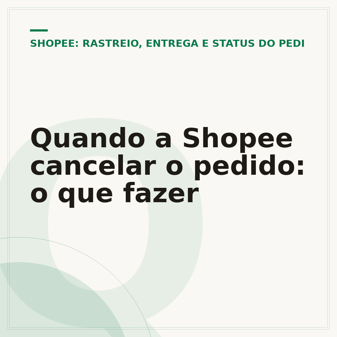 Quando a Shopee cancelar o pedido: o que fazer