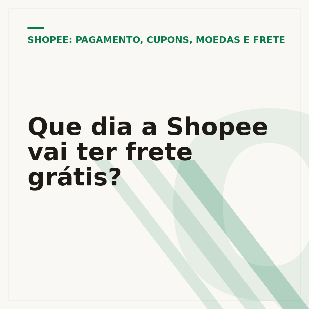 Que dia a Shopee vai ter frete grátis?