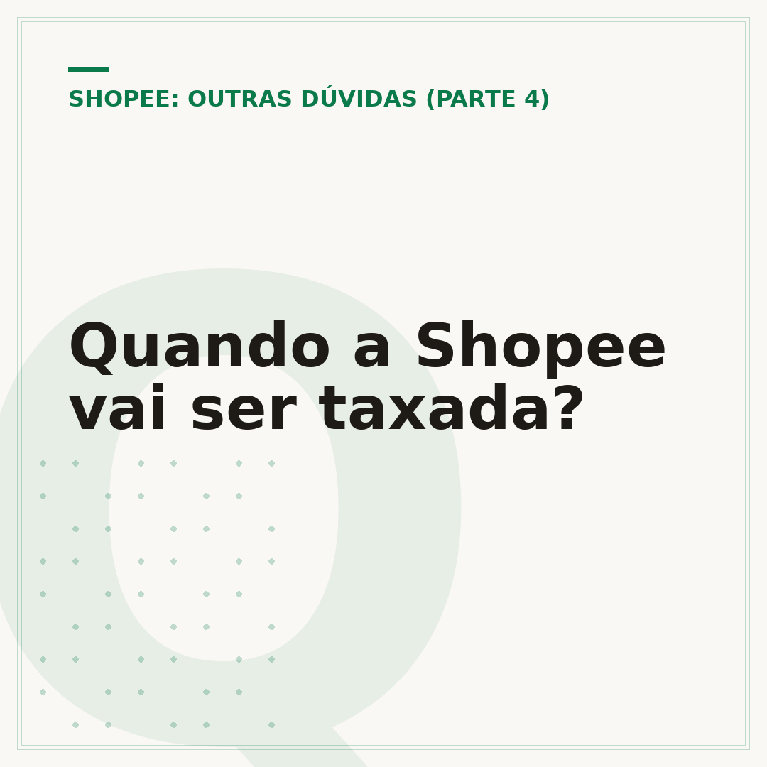 Quando a Shopee vai ser taxada?