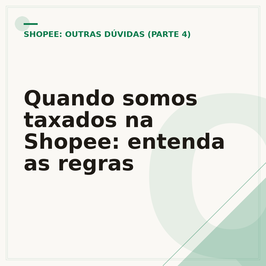 Quando somos taxados na Shopee: entenda as regras