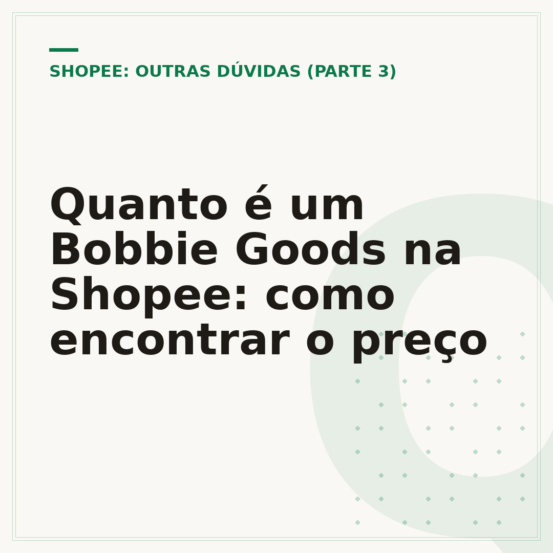 Quanto é um Bobbie Goods na Shopee: como encontrar o preço
