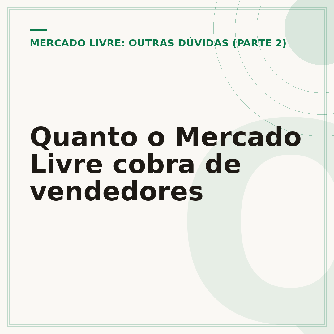 Quanto o Mercado Livre cobra de vendedores