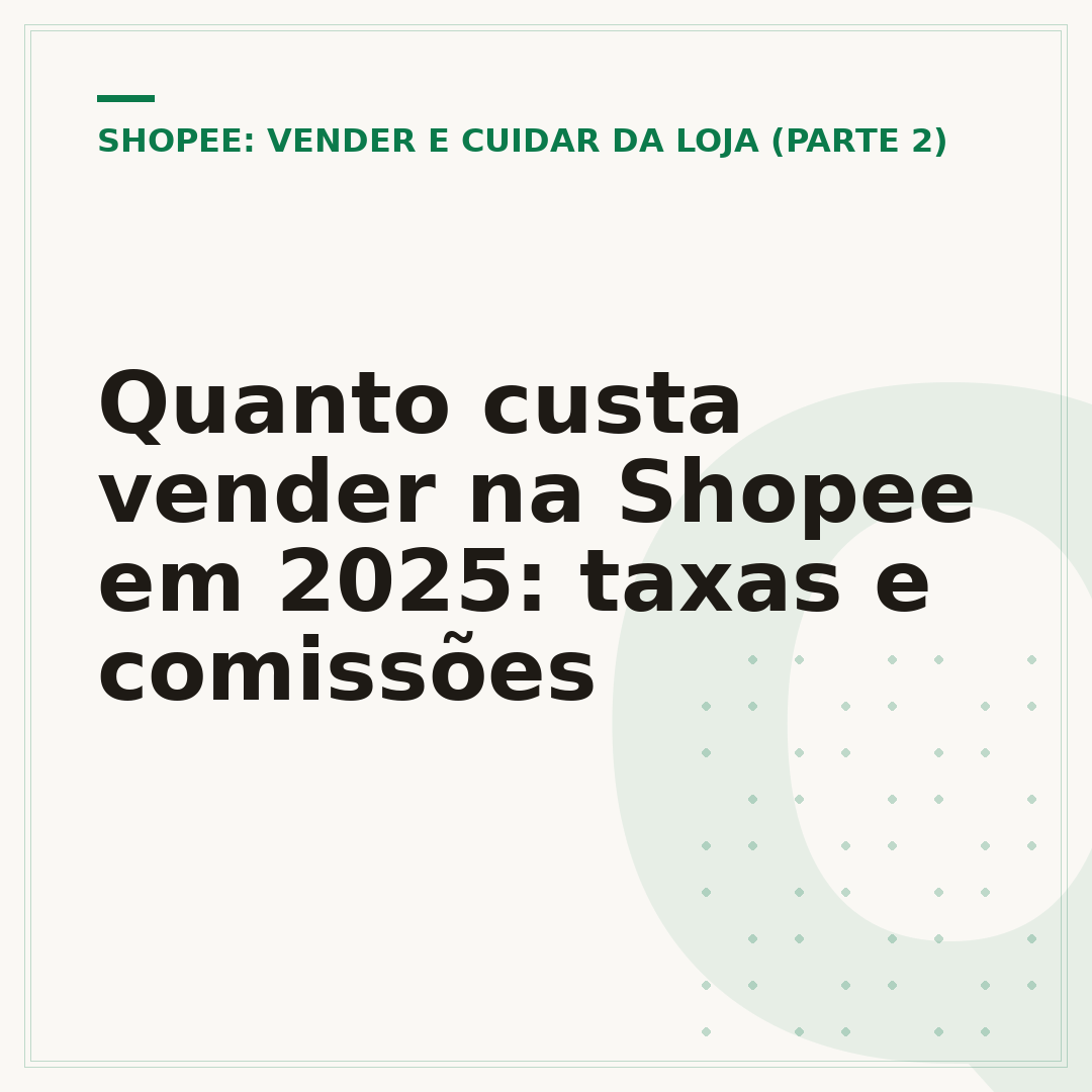Quanto custa vender na Shopee em 2025: taxas e comissões