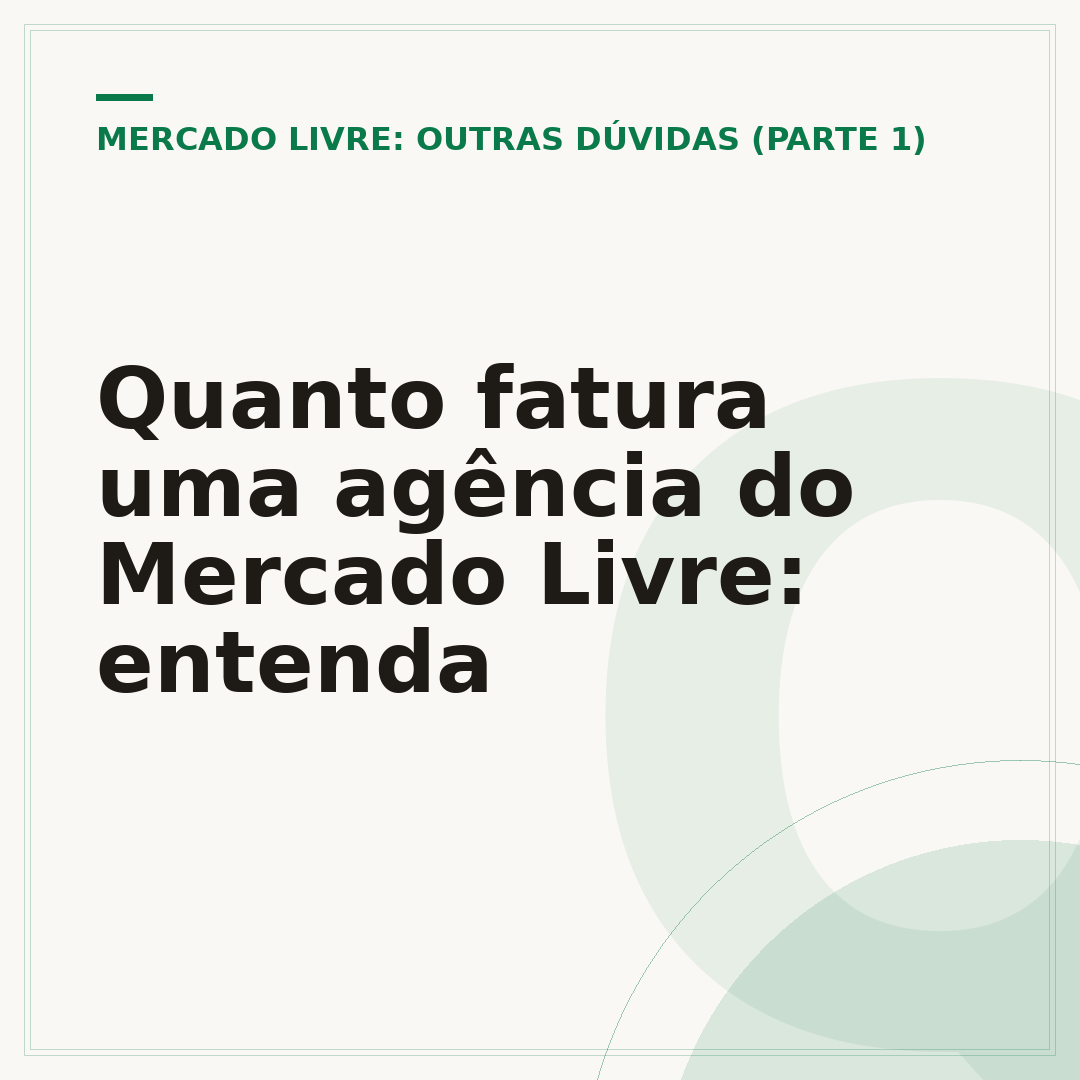 Quanto fatura uma agência do Mercado Livre: entenda