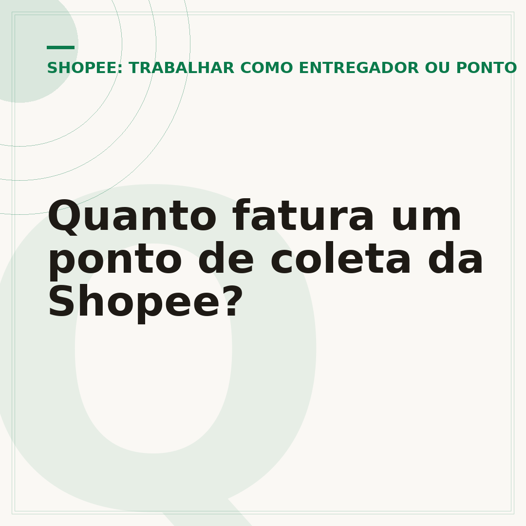 Quanto fatura um ponto de coleta da Shopee?