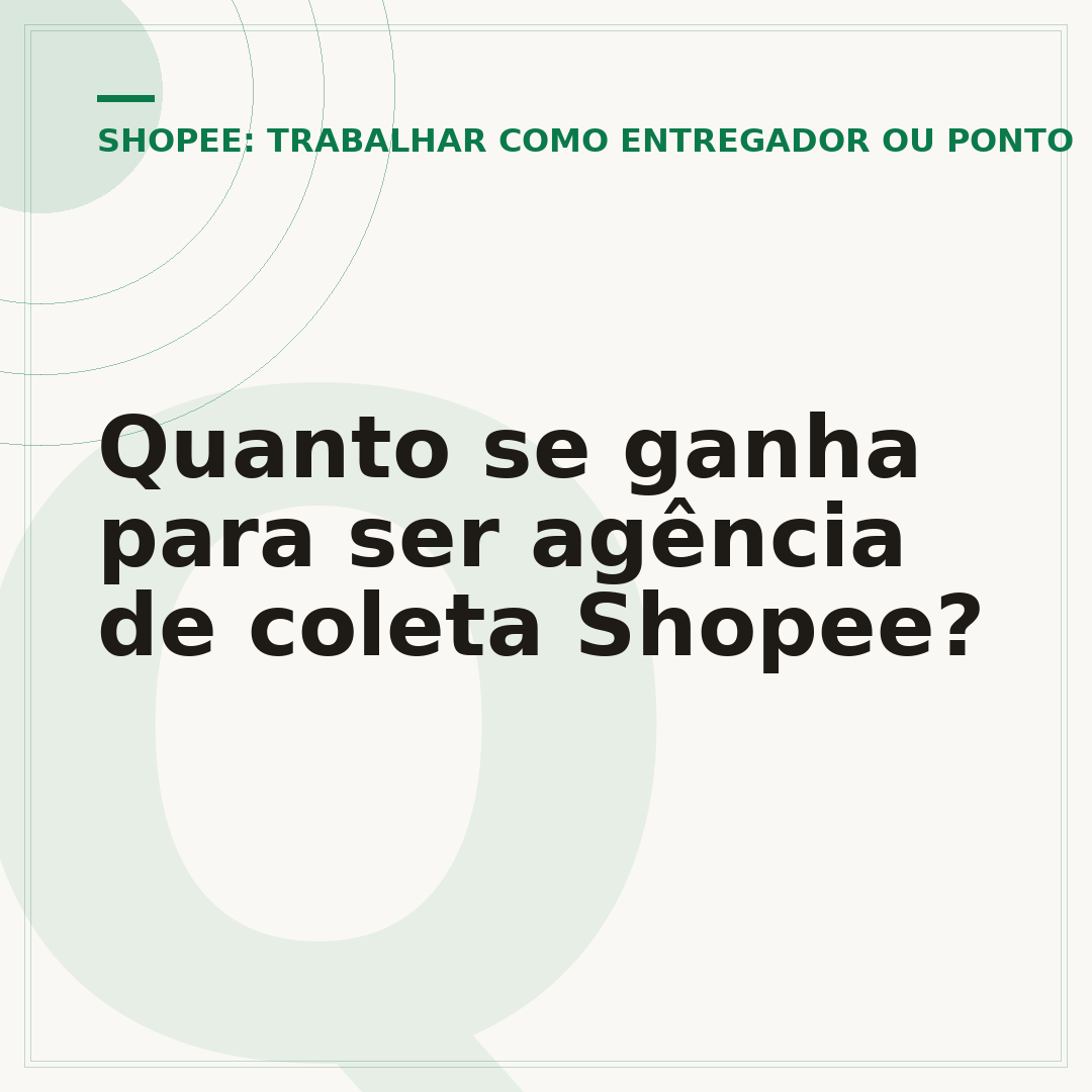 Quanto se ganha para ser agência de coleta Shopee?