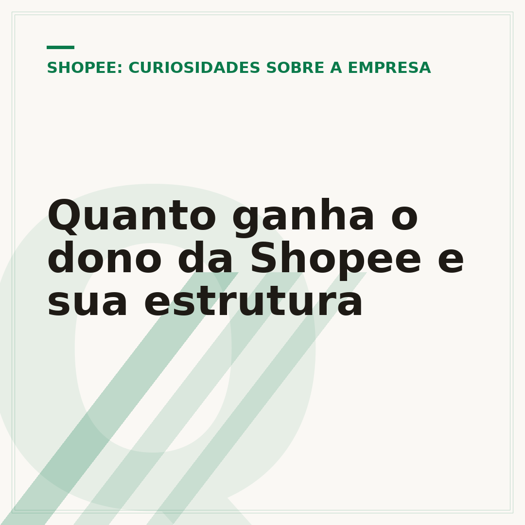 Quanto ganha o dono da Shopee e sua estrutura