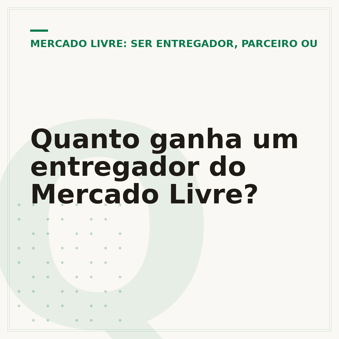 Quanto ganha um entregador do Mercado Livre?