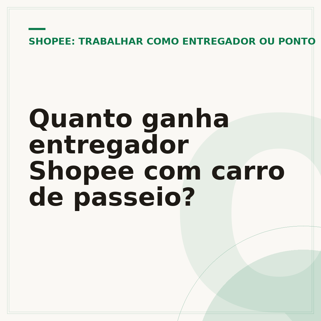 Quanto ganha entregador Shopee com carro de passeio?