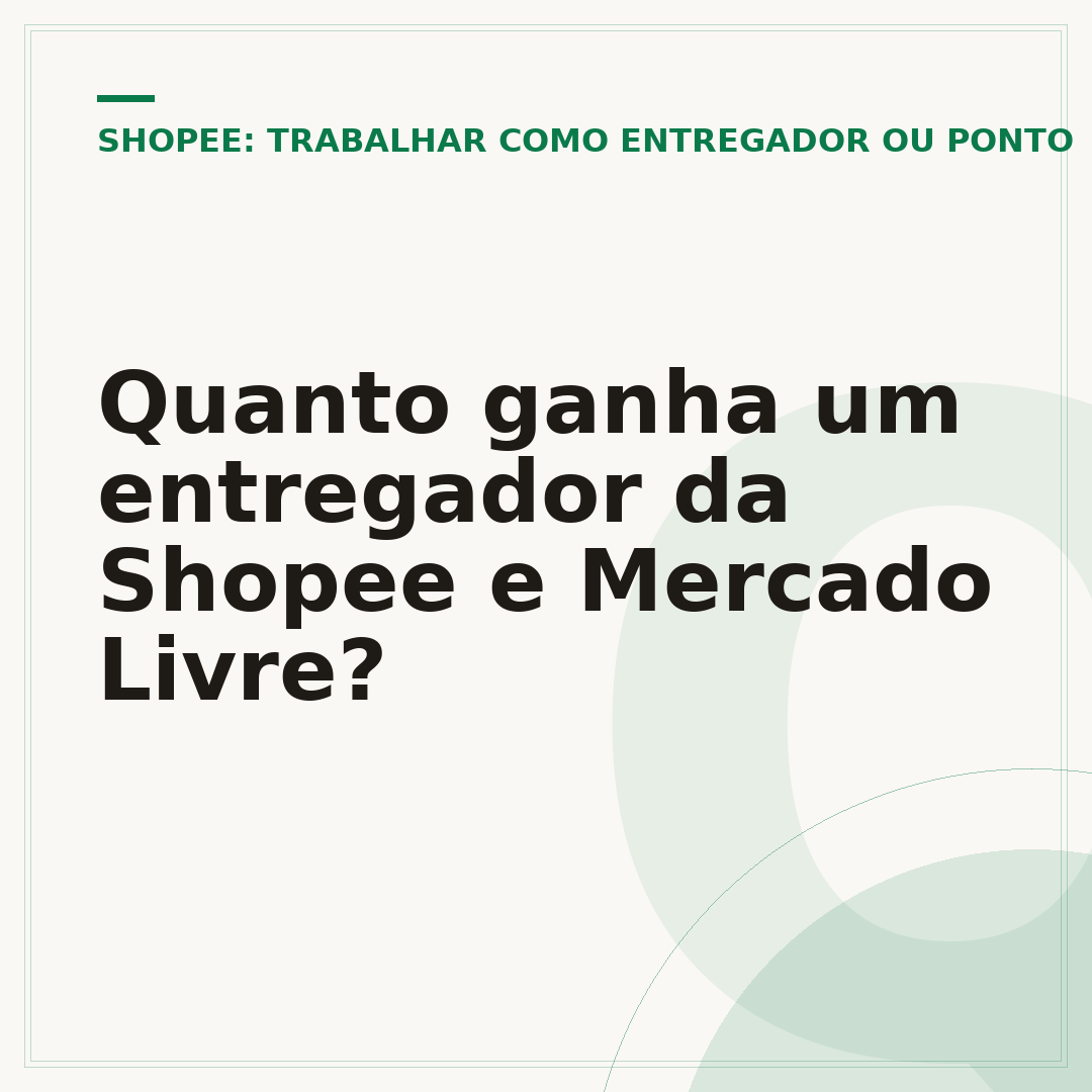 Quanto ganha um entregador da Shopee e Mercado Livre?