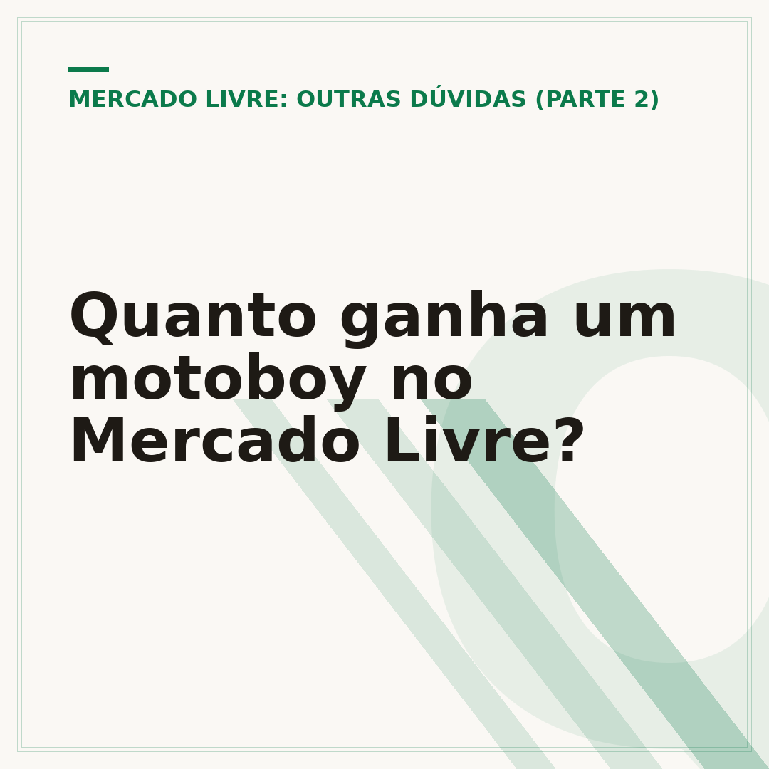 Quanto ganha um motoboy no Mercado Livre?