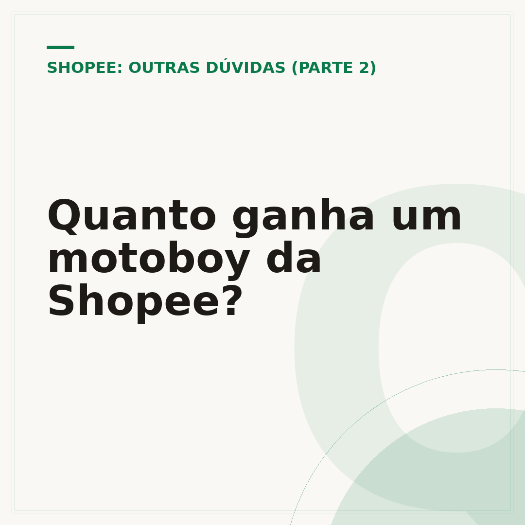 Quanto ganha um motoboy da Shopee?