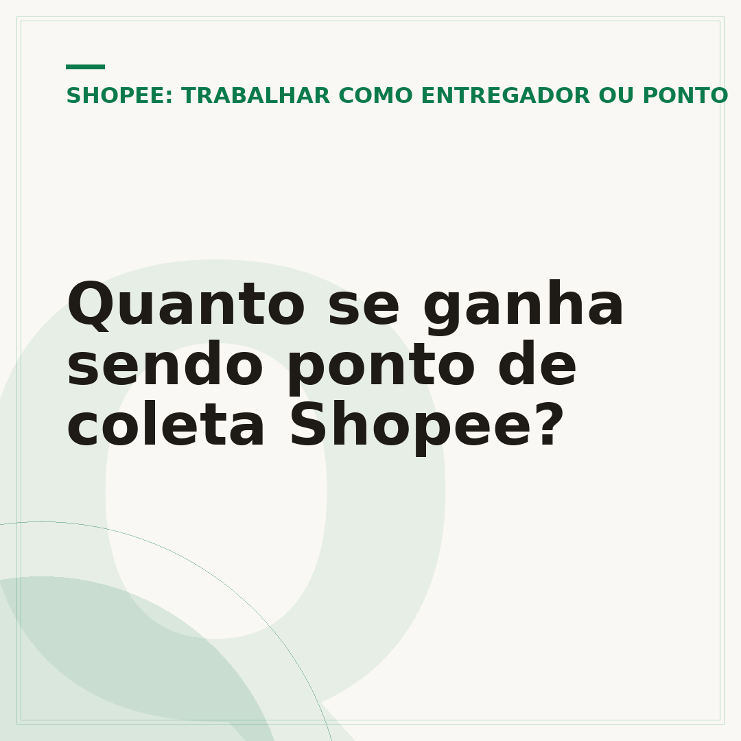 Quanto se ganha sendo ponto de coleta Shopee?