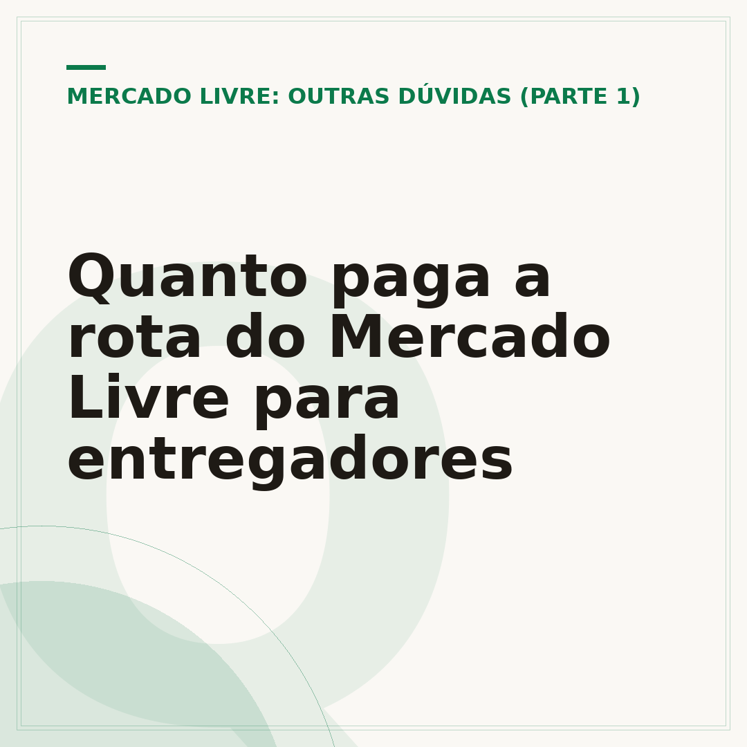 Quanto paga a rota do Mercado Livre para entregadores