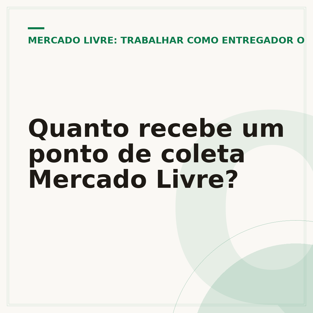 Quanto recebe um ponto de coleta Mercado Livre?