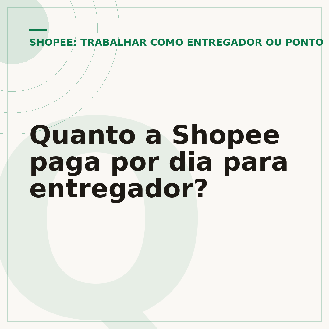 Quanto a Shopee paga por dia para entregador?