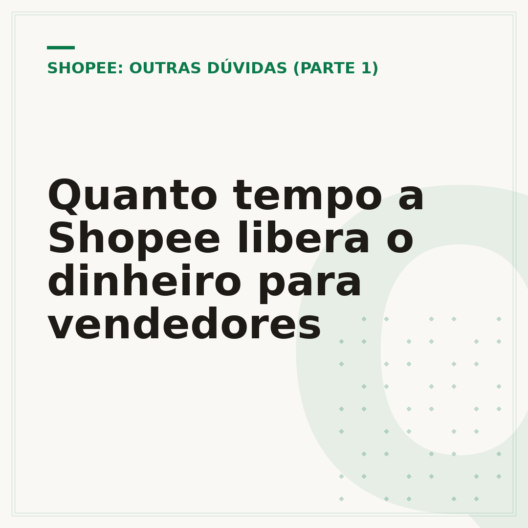 Quanto tempo a Shopee libera o dinheiro para vendedores