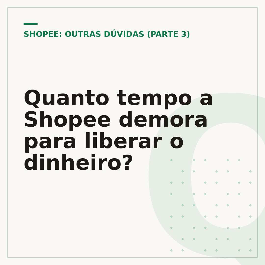 Quanto tempo a Shopee demora para liberar o dinheiro?