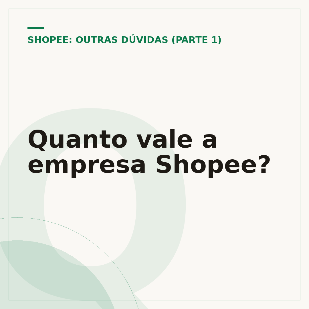 Quanto vale a empresa Shopee?