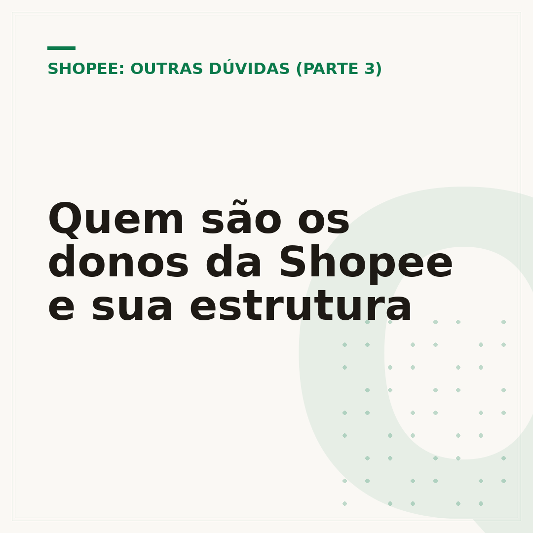 Quem são os donos da Shopee e sua estrutura