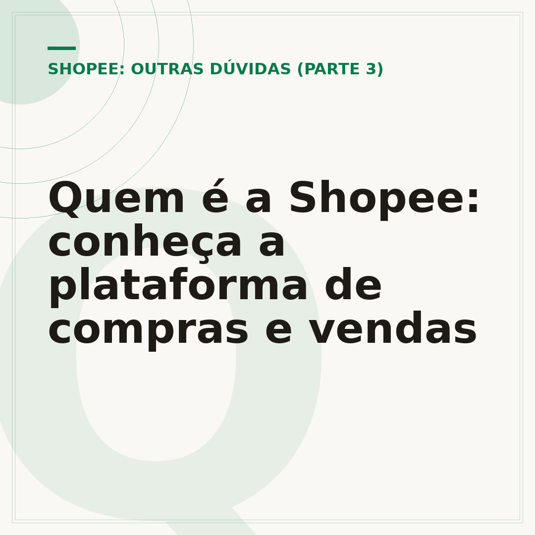 Quem é a Shopee: conheça a plataforma de compras e vendas