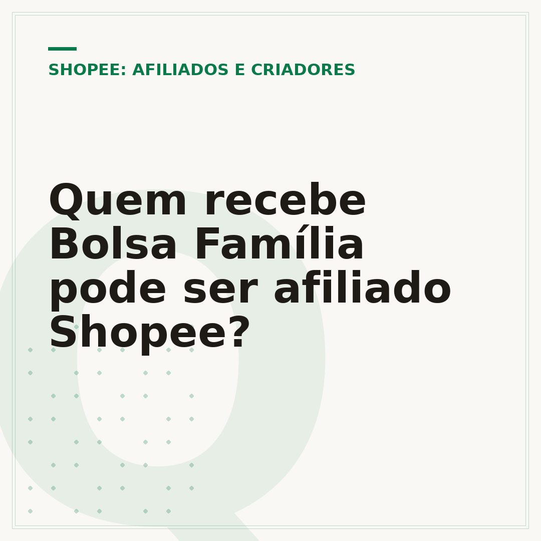 Quem recebe Bolsa Família pode ser afiliado Shopee?