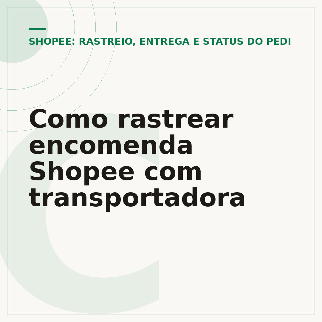 Como rastrear encomenda Shopee com transportadora