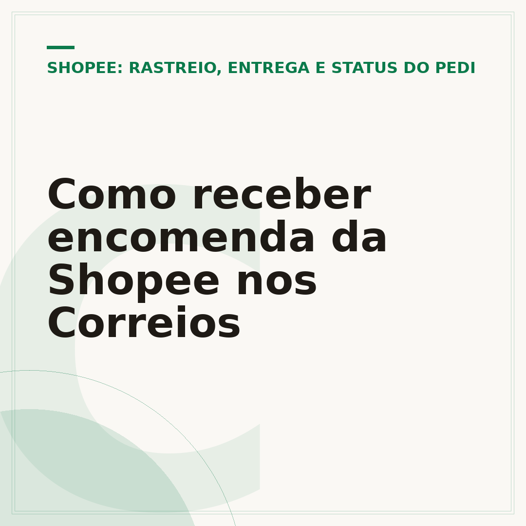 Como receber encomenda da Shopee nos Correios