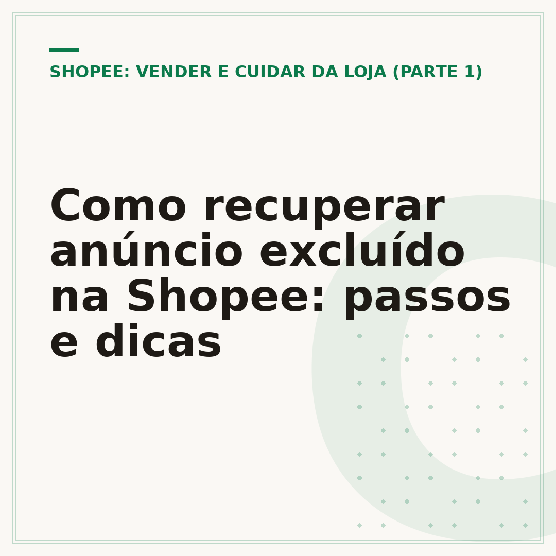 Como recuperar anúncio excluído na Shopee: passos e dicas