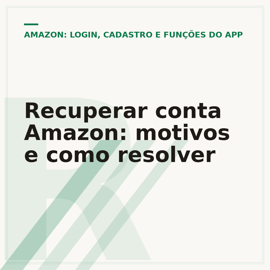 Recuperar conta Amazon: motivos e como resolver