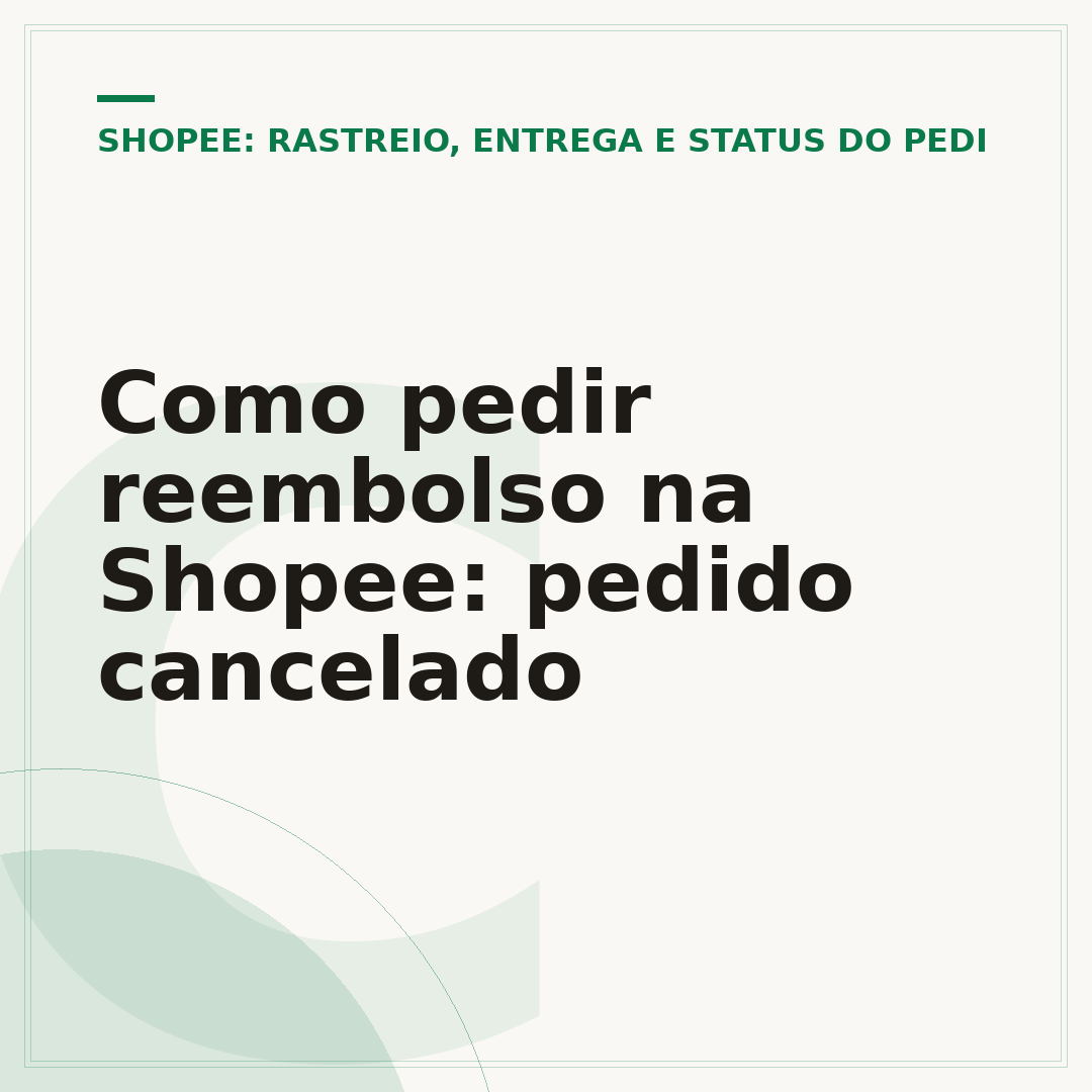 Como pedir reembolso na Shopee: pedido cancelado