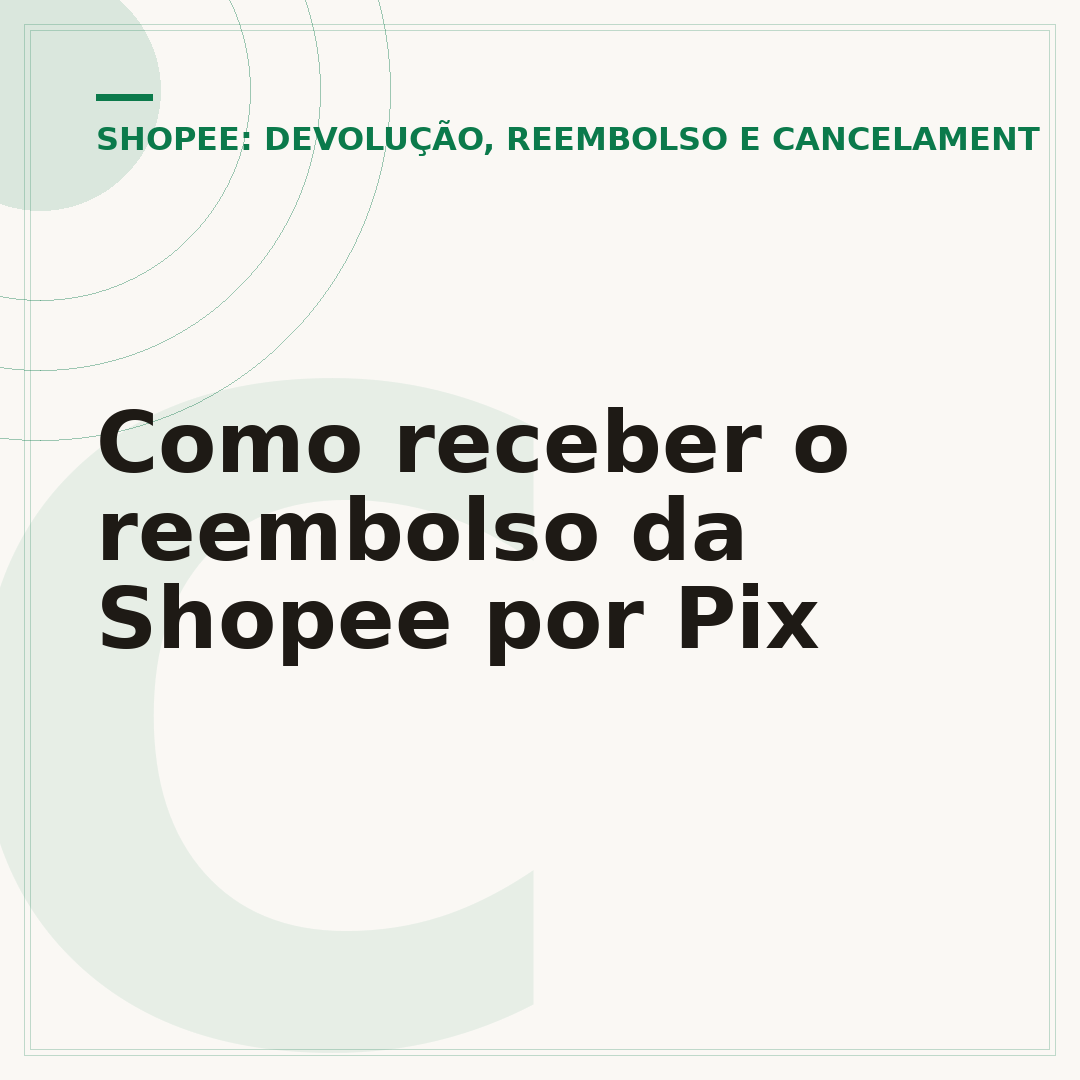 Como receber o reembolso da Shopee por Pix